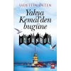 Yahya Kemalden Bugüne İstanbul
