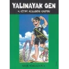 Yalınayak Gen 4.  - Küllerin İçinden