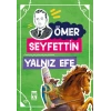 Yalnız Efe / Gençlik lığı