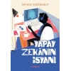 Yapay Zekânın İsyanı