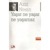 Yaşar Ne Yaşar Ne Yaşamaz