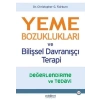 Yeme Bozuklukları ve Bilişsel Davranışçı Terapi