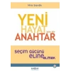 Yeni Hayat İçin Bir Anahtar