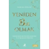 Yeniden Biz Olmak