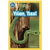 Yılan, Tıss!