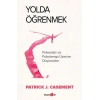 Yolda Öğrenmek