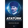 Yüzyılların Lideri Atatürk Savaşın ve Barışın Kahramanı
