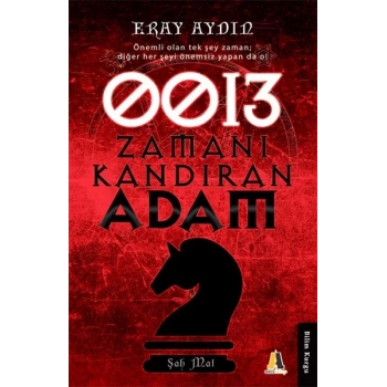 0013 Zamanı Kazandıran Adam