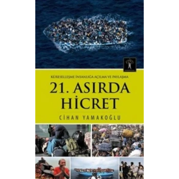 21. Asırda Hicret