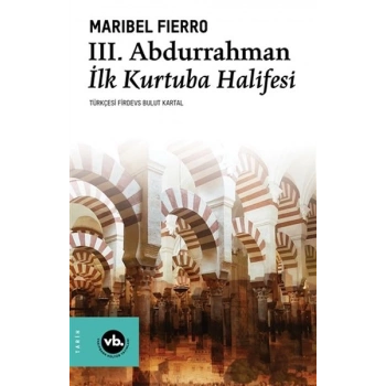 3. Abdurrahman İlk Kurtuba Halifesi