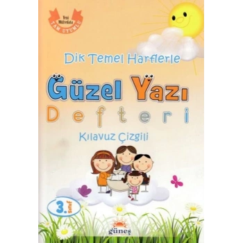 3.Sınıf Dik Temel Harflerle Güzel Yazı Defteri Kılavuz Çizgili