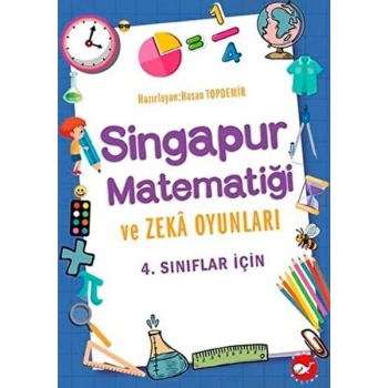 4. Sınıflar İçin Sinur Matematiği ve Zeka Oyunları