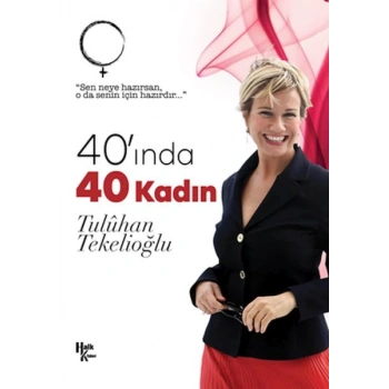 40ında 40 Kadın