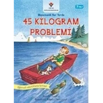 45 Kilogram Problemi - Matematik Her Yerde