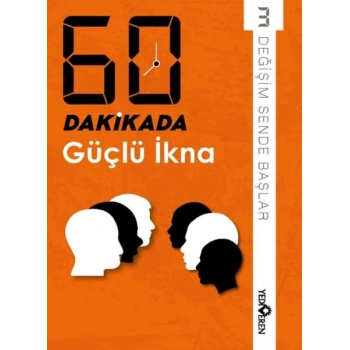 60 Dakikada Güçlü İkna