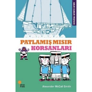 Abur Cubur Peşinde - Patlamış Mısır Korsanları