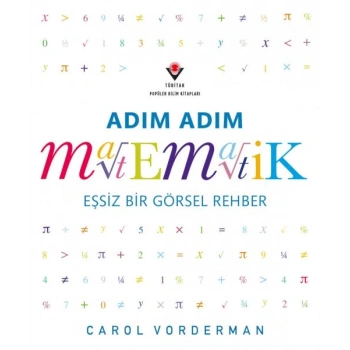 Adım Adım Matematik - Eşsiz Bir Görsel Şölen