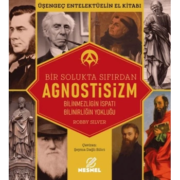 Agnostisizm- Üşengeç Entellektüelin El Kitabı