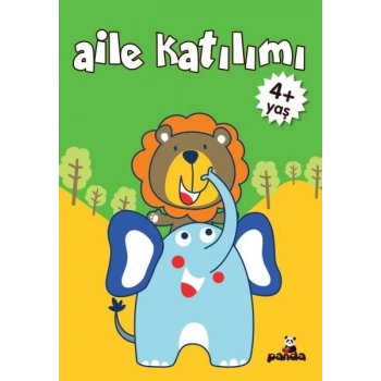 Aile Katılım 4+ Yaş