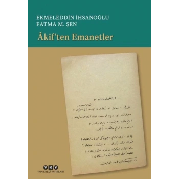 Âkif’ten Emanetler