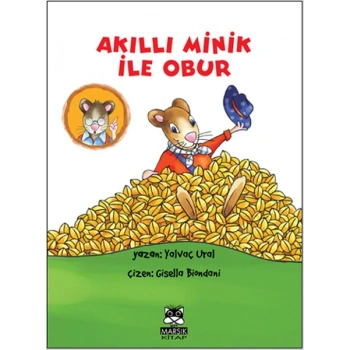 Akıllı Minik ile Obur