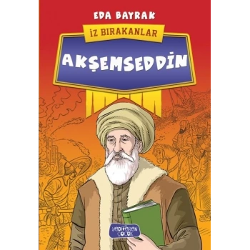 Akşemseddin - İz Bırakanlar