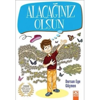Alacağınız Olsun