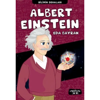 Albert Einstein - Bilimin Dehaları