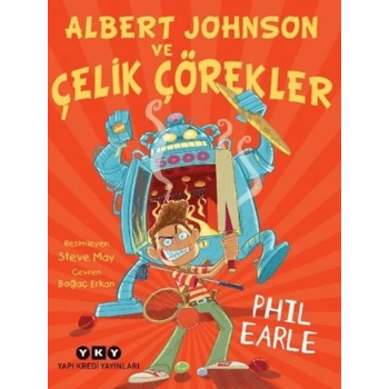 Albert  ve Çelik Çörekler