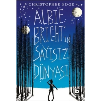 Albie Birghtın Sayısız Dünyası
