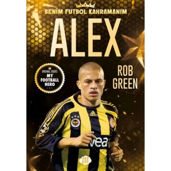 Alex – Benim Futbol Kahramanım