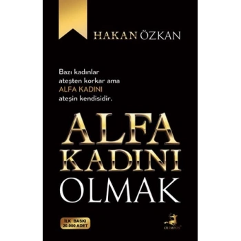 Alfa Kadını Olmak