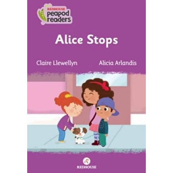 Alice Stops