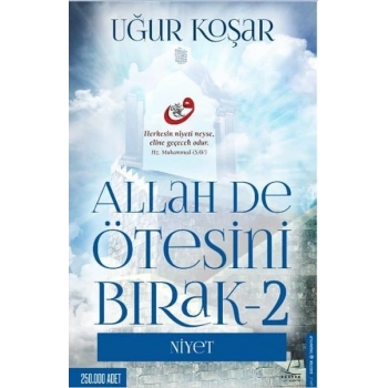 Allah De Ötesini Bırak 2 - Niyet