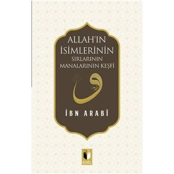 Allahın İsimlerinin Sırları Manalarının Keşfi