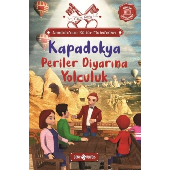 Anadolu’nun Kültür Muhafızları - 4 Kapadokya Periler Diyarına Yolculuk