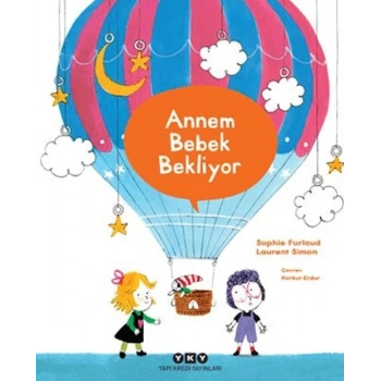 Annem Bebek Bekliyor