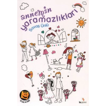 Annemin mazlıkları