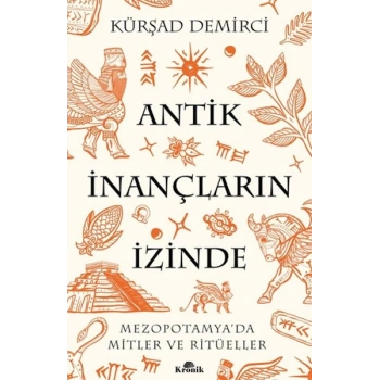 Antik İnançların İzinde