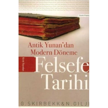 Antik Yunan’dan Modern Döneme Felsefe Tarihi