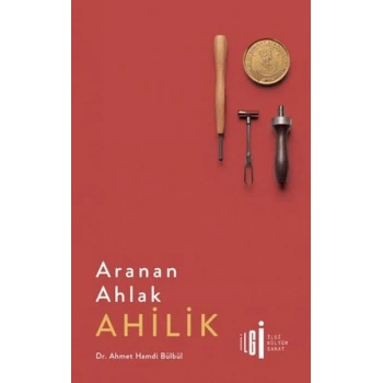 Aranan Ahlak Ahilik
