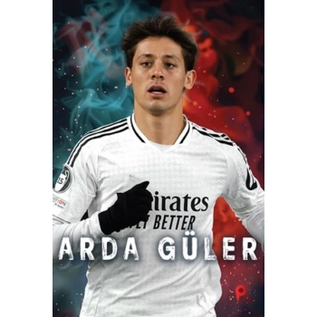 Arda Güler (Poster Hediyeli)