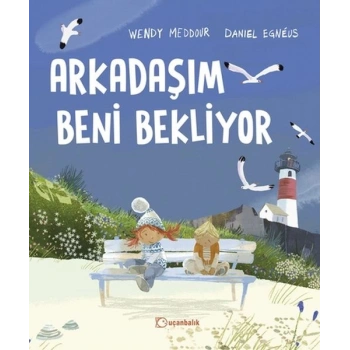 Arkadaşım Beni Bekliyor