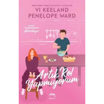 Artık Rol Yapmıyorum