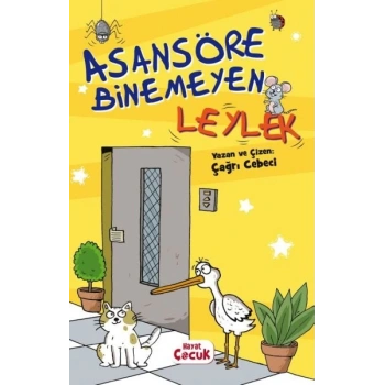 Asansöre Binemeyen Leylek