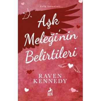 Aşk Meleği’nin Belirtileri