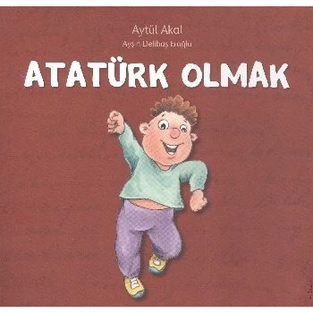 Atatürk Olmak