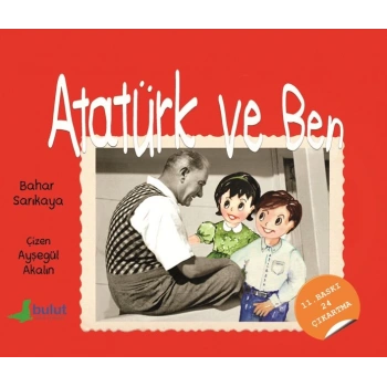 Atatürk ve Ben