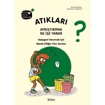 Atıkları Ayrıştırmak Ne İşe r?