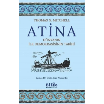 Atina-Dünyanın İlk Demokrasisinin Tarihi